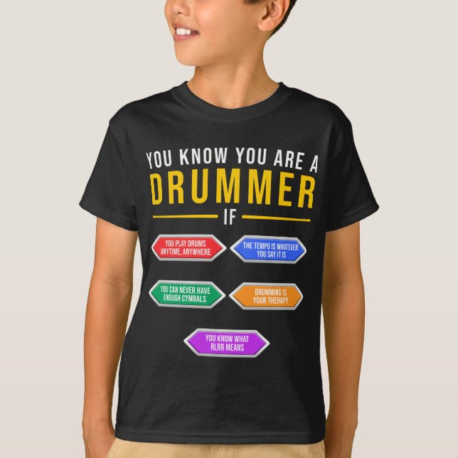 T-shirt Vous Savez Que Vous Êtes Un Drummer Si Drummer Mus (Devant)