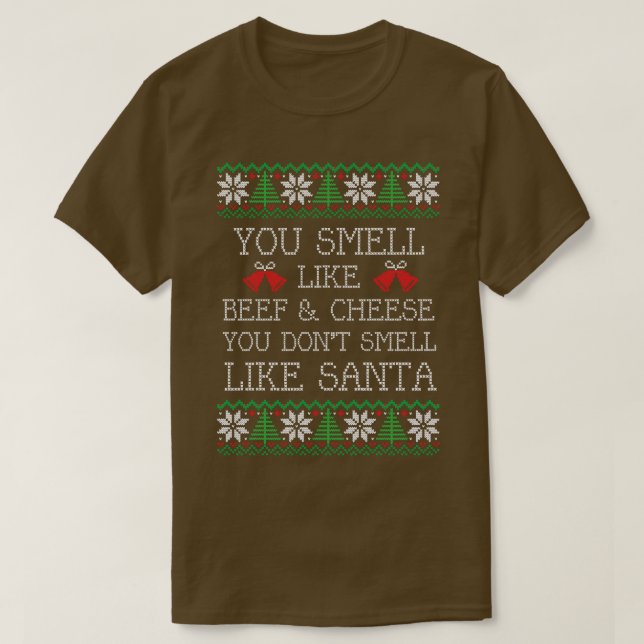 T-shirt Vous sentez comme du fromage de boeuf, vous ne sen (Design devant)