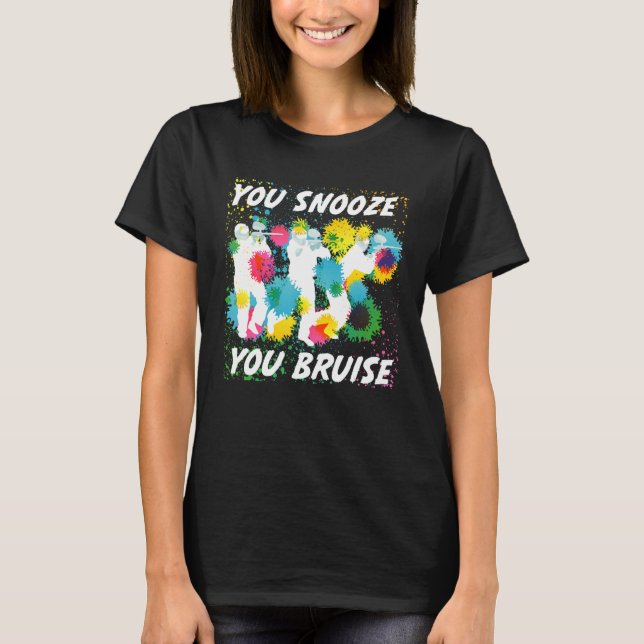 T-shirt Vous Snooze Vous Bruise Funny Paintball Équipe Cad (Devant)