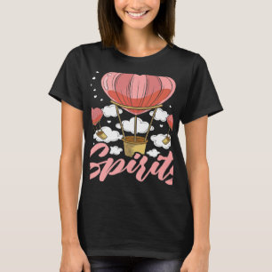 T-shirt Vous Soulevez Mes Spiritueux Aéronaut Ballooniste
