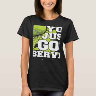 T-shirt Vous venez d'avoir Servi Joueur Professionnel Entr