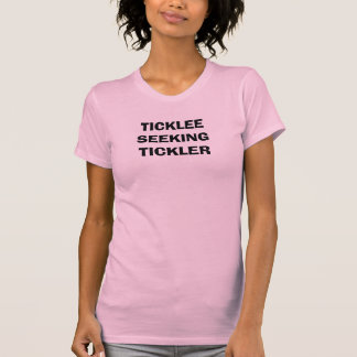 T-shirt Vous voulez être chatouillé ? Chemise Ticklee à la