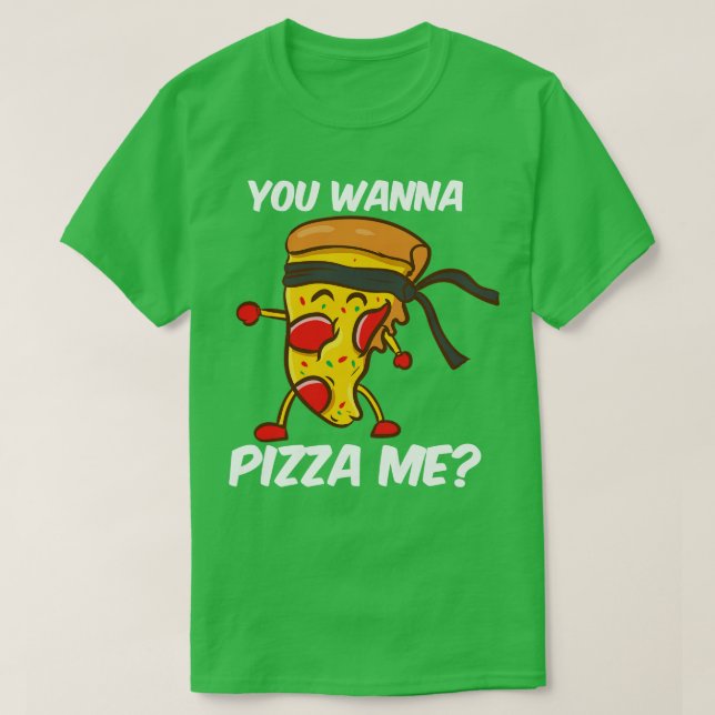 T-shirt Vous Voulez Pizza Me (Design devant)
