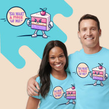 Vous voulez un morceau de moi gâteau drôle mignonn