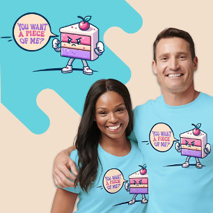 T-shirt Vous voulez un morceau de moi gâteau drôle mignonn