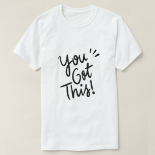 T-shirt Vous y êtes – Typographie d'encouragement