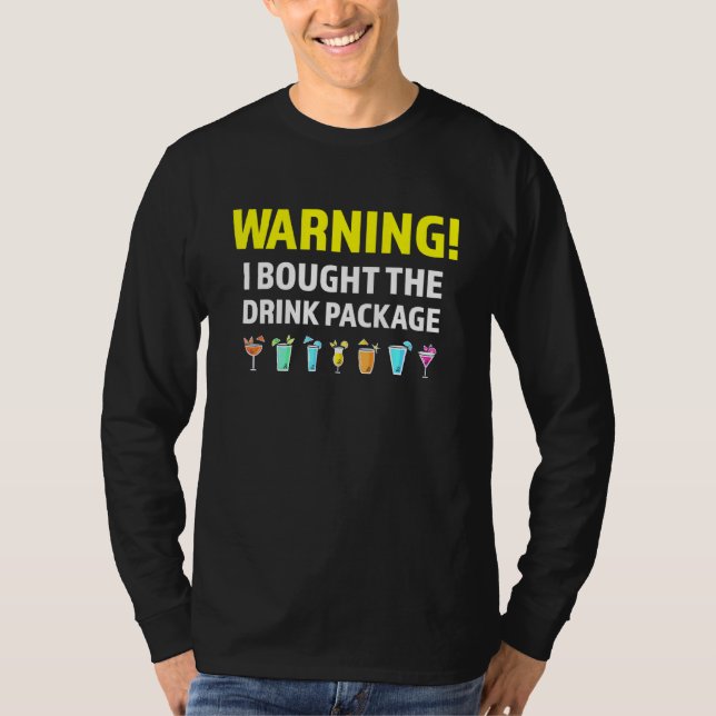T-shirt Voyage de croisière Avertissement J'Ai Acheté Le B (Devant)