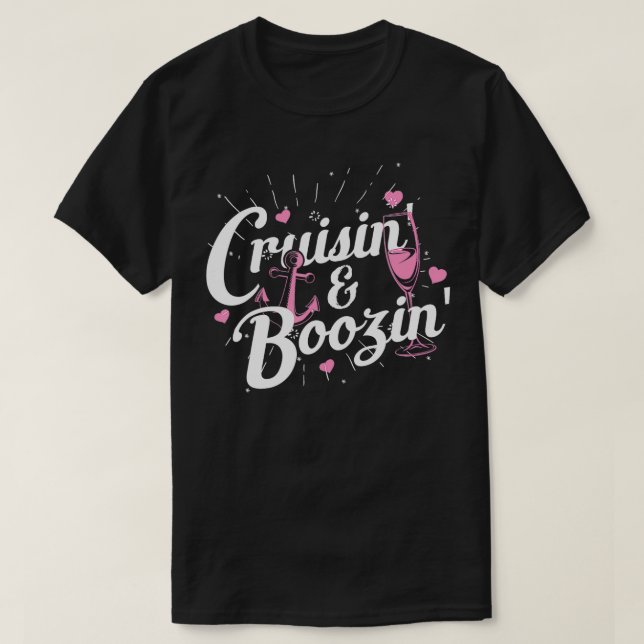 T-shirt Voyage de filles Cruisin Boozin Funny Cruise Ship  (Design devant)