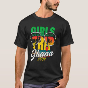 T-shirt Voyage de filles Ghana 2025 Vacances femmes Weeken