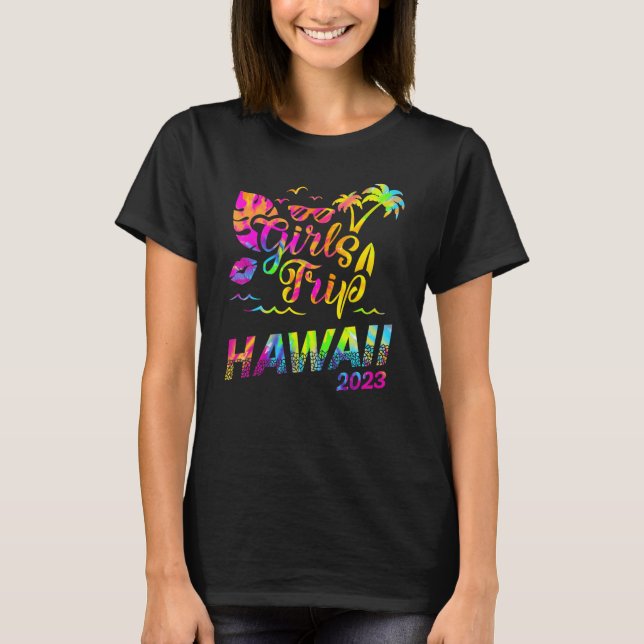 T-shirt Voyage de filles Hawaii 2023 Vacation Femmes Weeke (Devant)
