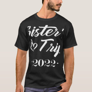 T-shirt Voyage de soeur 2022 Nous sommes en difficulté qua
