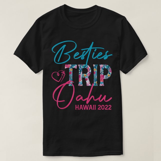 T-shirt Voyage des meilleures amies Oahu Hawaï 2022 T-shir (Design devant)