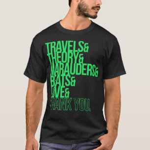 T-shirt voyage et théorie et maraudeurs et beats et lov