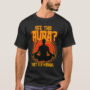 T-shirt Voyez cette Aura, c'est une personne Aura Noir Ave