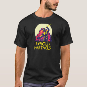 T-shirt Voyez Fartacus Chemise Fart Plaisanterie Dieux Gre