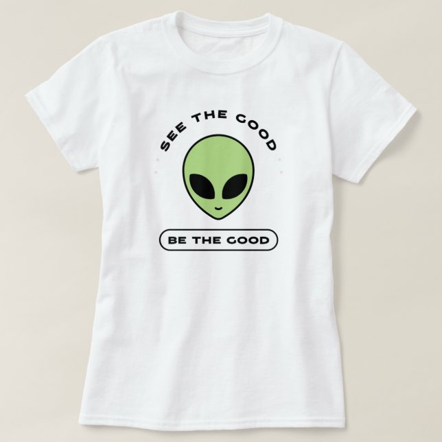 T-shirt Voyez le bien, soyez le bien | phozos (Design devant)