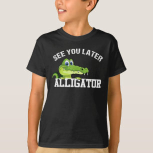 T-shirt Voyez-Vous Plus Tard Alligator, Dans Un Temps Croc