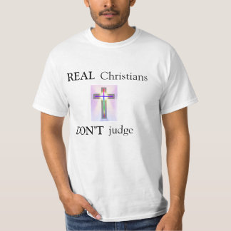T-shirt VRAI, chrétiens, NE FONT PAS, le juge