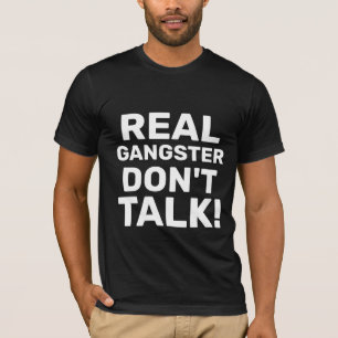 T-SHIRT VRAI GANGSTER 