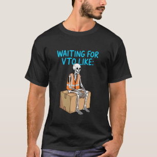 T-shirt VTO Collègue Associé en attente de VTO comme squel