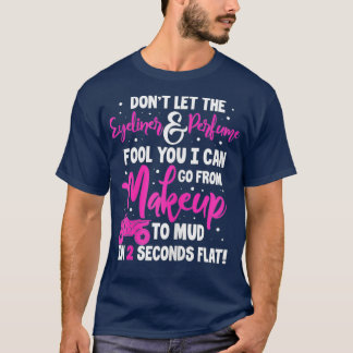 T-shirt VTT Quad Bike Drôle Ne Laissez Pas Eyeliner Fool