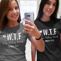 W T F Amis De Dégustation De Vins