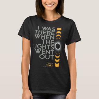 T-shirt Waco 2024 Solar Eclipse 2024 040824 Eclipse