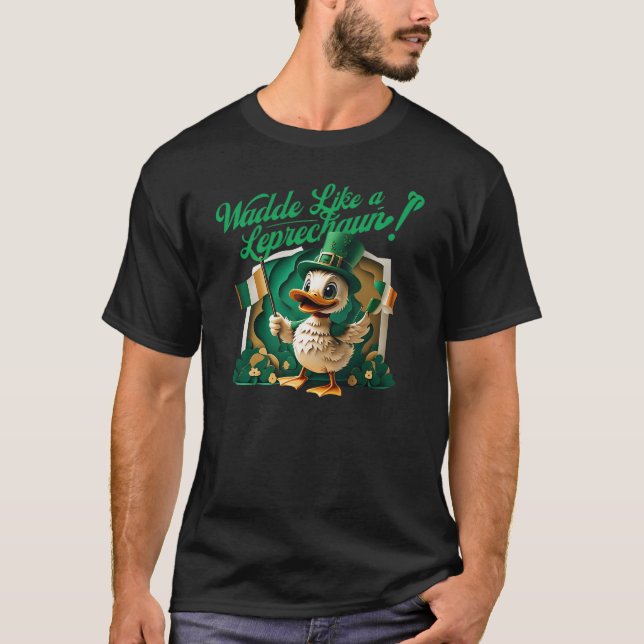 T-shirt Waddle Like a Leprechaun" St. Patrick’s Day Duckli (Devant)