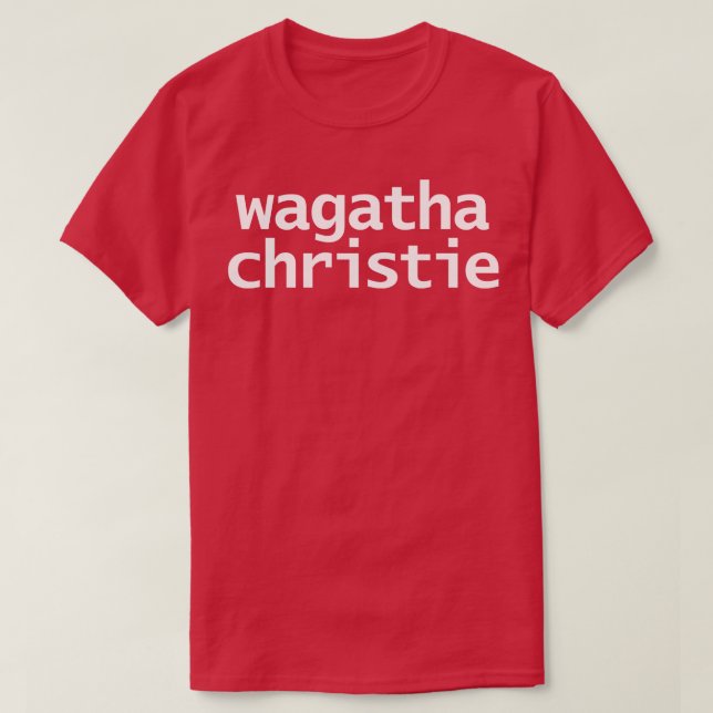 T-shirt Wagatha Christie Typographie Texte blanc (Design devant)