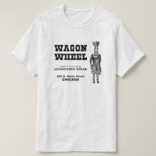 T-shirt Wagon Wheel Restaurant, Chicago, Illinois