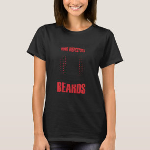 T-shirt Wahesome Home Inspecteurs Tattoo Beard