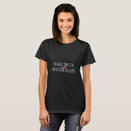 T-Shirt:Wahrheitsgehalt wieder T-Shirt