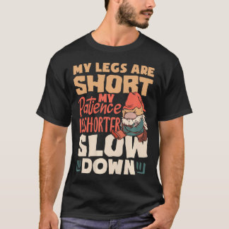 T-shirt Wait For Me I Have Little Legs Running