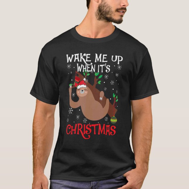 T-shirt Wake Me Up When It's Christmas Pajamas  For Sloth  (Devant)