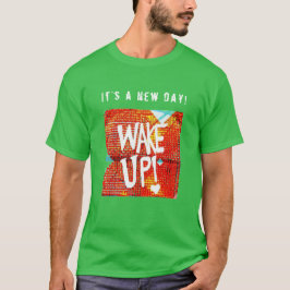 T-shirt Wake Up! With Personalized Message 