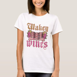 T-shirt Wakey Wines
