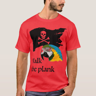 T-shirt Walk the plank