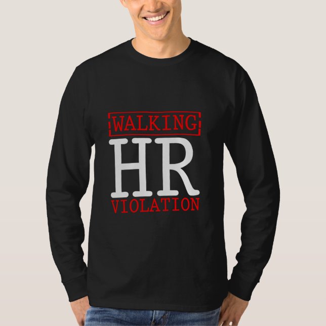 T-shirt Walking Hr Violation (Devant)