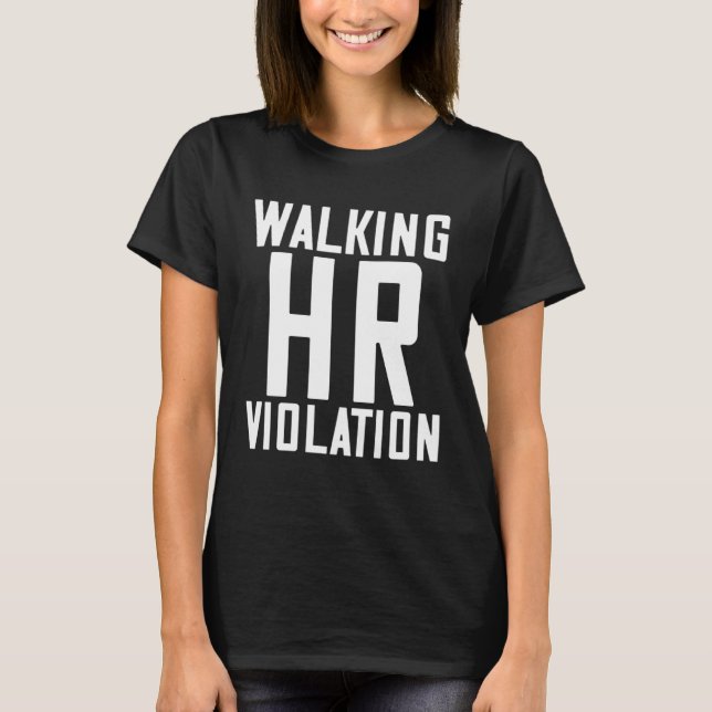 T-shirt Walking HR Violation  7 (Devant)