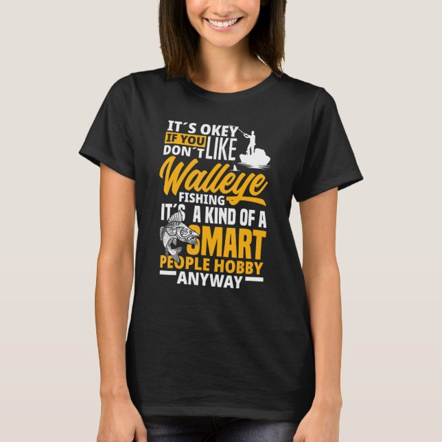 T-shirt Walleye Fishing Smart People Hobby   Walleye Fishe (Devant)