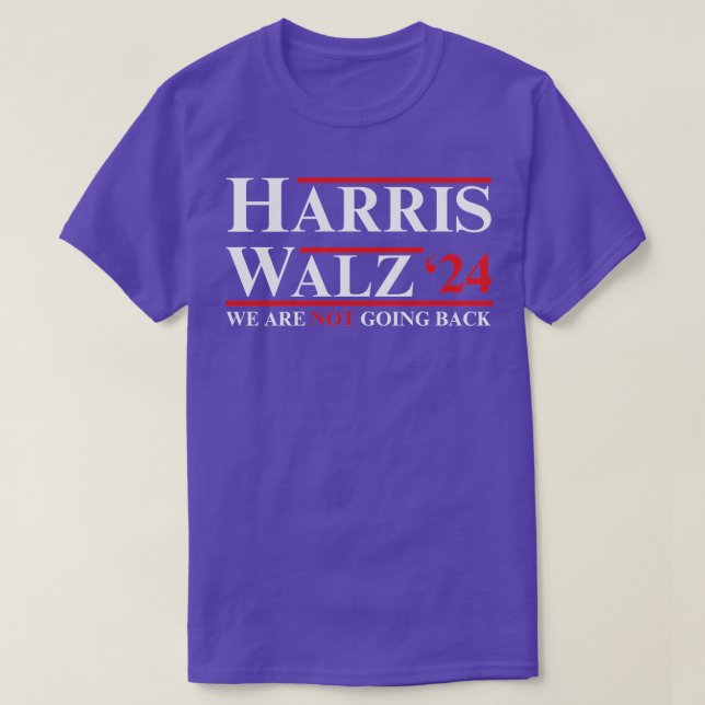 T-shirt Walz2024wearenotgoingback (Design devant)