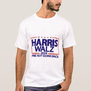 T-shirt Walz 2024 Nous ne rentrons pas Kamala Harris Vp Wa