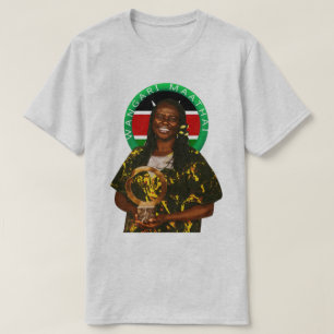 T-shirt Wangari Maathai kenyane Autonomisation des