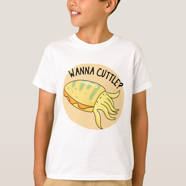 T-shirt Wanna Cuttle Funny Cuttlefish Pun (Devant)