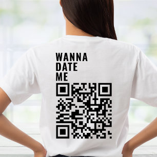 T-shirt Wanna Date Me Custom QR Code Scan Me Son Cadeau