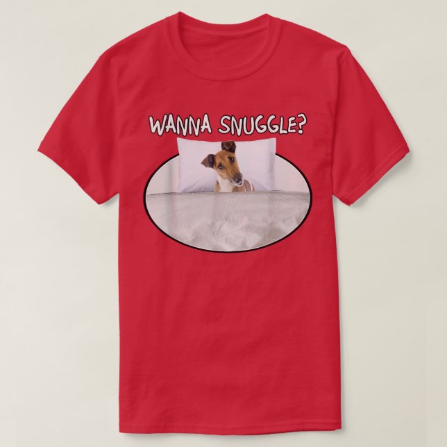 T-shirt Wanna Snuggle Fo Terrier (Smooth) (Design devant)