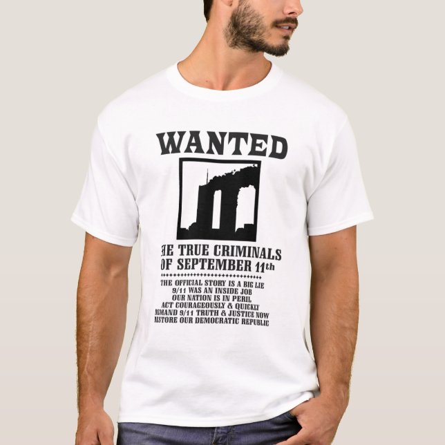 T-shirt Wanted: True criminals ou Septembre 11 (Devant)