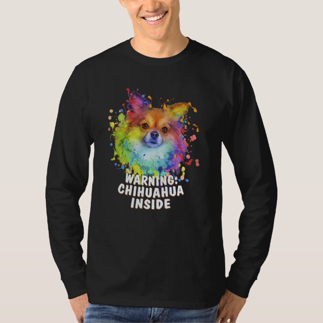 T-shirt Warning Chihuahua Inside Chiwawa Humor Toy Breed   (Devant)