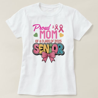 T-shirt Warrior Mom, Proud & Unstoppable, Class of 2025