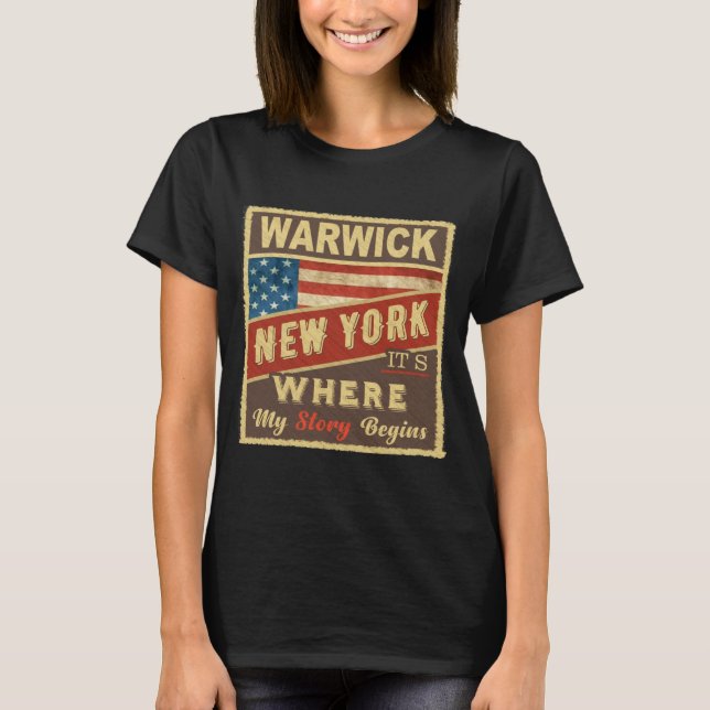 T-shirt Warwick Ny Its Where My Story Begins  (Devant)